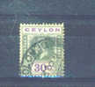 CEYLON -  1912 George V 30c  FU - Ceylan (...-1947)