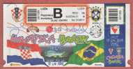 CROATIA : BRAZIL - Inter. Friendly Football Match 2005.( Mint Ticket ) Brasil Billet Soccer Fussball Futbol Futebol Foot - Match Tickets