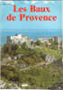 C0231 LES BAUX DE PROVENCE Ed. Boumian 1994 - Toerisme, Reizen