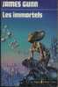 Masque Science Fiction N° 69  " Les Immortels " De James Gunn  +++TBE+++ - Le Masque SF
