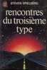 J´ai Lu SF 947 " Rencontres Du Troisième Type " Steven Spielberg +++TBE+++ - J'ai Lu