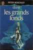 J´ai Lu SF 833 "Dans Les Grands Fonds" Peter Benchley+++TBE+++ - J'ai Lu