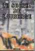 Casterman - Tapage - Caroline B. Cooney  " Le Secret De L´auberge "   BE - Casterman