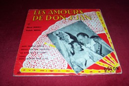 LES AMOURS  DE DON JUAN PAR MARCEL MERKES ET PAULETTE MERVAL - Opéra & Opérette