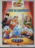 The Walt Disney Company  1992 Club Dargaud " La Bande à Picsou - L´ Oeuf De Chaperché "+++BE+++ - Disney