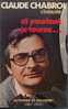 Robert Laffont  Claude Chabrol  ""Et Pourtant Je Tourne....."    ++++BE++++ - Films