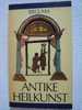 ANTIKE HEILKUNST-Reclam Poche-philosophie-kultur-geschichte-Medizin Griechenland Hippokrates Kenntnis Arzt - Santé & Médecine