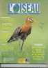 L´ Oiseau Magazine N° 71 Bulgarie Gravelot La Crau Fauvette Guifette Chevaliers Gambettes Vanneau Mante Religieuse - Dieren