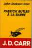 Le Masque N° 1926  John Dickson Carr  " Patrick Butler à La Barre  " BE - Le Masque