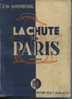 Ilya Ehrenbourg " La Chute De Paris " Editions Hier Et Aujourd´hui 1945 - Hier Et Aujourd'hui, Ed. D'