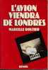 Denoel  Sueurs Froides  Marcelle Routier  "L´avion Viendra De Londres"   ++++BE++++ - Denoel Crime Club