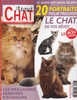 Atout Chat Hs 57 Octobre-novembre-décembre 2010 Le Chat De Vos Rèves Le Guide Des Races Félines - Animals