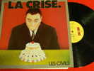 LES CIVILS "la Crise" PUNK SKA  1981 45T MAXI EDIT MANKIN 600218 - 45 T - Maxi-Single