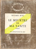 Arthème Fayard - Collection Champagne - N° 13 Richard Hull " Le Meurtre De Ma Tante " - Arthème Fayard - Autres