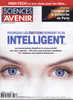 Sciences Et Avenir 766 Décembre 2010 Pourquoi Les Émotions Rendent Plus Intelligent - Ciencia