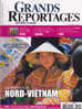 Grands Reportages 346 Septembre 2010 Les Surprises Du Nord-Vietman - Turismo E Regioni