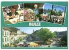 En Gruyère : Bulle Et Son Marché Folklorique - Bulle