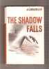 Simenon  THE SHADOW FALLS  Routledge & Sons, London, 1945 - Simenon