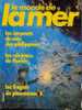 Le Monde De La Mer 23 11-12/1985 Egypte Pharaons Mer Rouge Ploumanac´h Carry Le Rouet Laponie Floride Philippines Soudan - Geografia