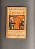 BETHENCOURT.A.  -  Chimie  -  Classe De Philosophie - Programe De 1931 - Hachette - 18 Años Y Más