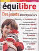 Équilibre 51 Décembre 2010 Des Jouets Encore Plus Sûrs Manipulé Ou Manipulateur? Les Épinards Crampes Musculaires Virus - Medicine & Health