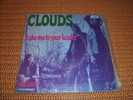 CLOUDS ° TAKE ME TO YOUR LEADER  ORIGINAL 1970 - Collectors