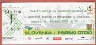 SLOVENIA - FAROE ISLANDS - World Cup 2002. Korea , Japan Qualifiers * Football Ticket Billet Soccer Bezigrad Stadium - Match Tickets