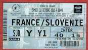 FRANCE - SLOVENIE ( Slovenia ) EURO 2004. Qualifiers * Football Ticket Billet Soccer Foot Futbol STADE DE FRANCE Stadium - Tickets & Toegangskaarten