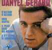 CD 4 Titres DANYEL GERARD - Il Pleut Dans Ma Maison - Altri & Non Classificati