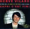 CD 4 Titres HERVE VILARD - Capri C'est Fini... - Other & Unclassified