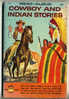 Indiens Et Cow Boys READ ALOUD “Cow Boys And Indian Stories” 1959 - 1950-Hoy