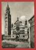 ITALIA 1955 CREMONA, DUOMO ED IL TORRAZZO.VIAGGIATA. ANNULLO CREMONA - Cremona