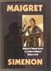 MAIGRET SIMENON - Maigret Et L'homme Du Banc, Le Revolver De Maigret, Maigret A Peur - Presses De La Cité, 1994 - Simenon