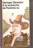 Georges Simenon  A La Recherche De L'homme Nu - UGE 10/18 N° 1053, 1987 - Simenon