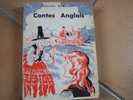 Contes Anglais-Rosenthal SINGOUROFFncollection FOLKLORE Illustrations De G.LASSAUVAJUE-1959 F.LANORE éditeur- - Contes