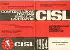 TESSERA SINDACATO CISL 1964- - Autres & Non Classés