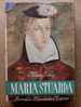 PE/19 S.Zweig MARIA STUARDA Mondadori 1949 - Histoire, Biographie, Philosophie