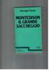 GIUSEPPE TURANI  - MONTEDISON, IL GRANDE SACCHEGGIO   - EDIZ.MONDADORI  1977 - Società, Politica, Economia