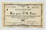 **Rare **1 Francs 1940 "Service Des Réfugiés " Ville D'Alès Gard  16 Mai 40 SPL/UNC - Handelskammer