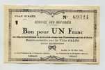 **Rare **1 Francs 1940 "Service Des Réfugiés " Ville D'Alès Gard  16 Mai 40 SPL/UNC - Chambre De Commerce