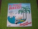 SPANISH  COMPANY  °  NO TENGO DINERO - Autres - Musique Espagnole