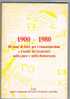 AUTORI VARI - 1900-1980  CGIL CAMERA CONFEDERALE DEL LAVORO DI ANCONA E PROVINCIA: 80 ANNI DI LOTTE - Société, Politique, économie