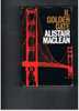 ALISTAIR MACLEAN -  IL GOLDEN GATE   - CLUB DEGLI EDITORI  1977 - Krimis