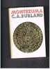 C.A. BURLAND        -  MONTEZUMA    -  CLUB DEGLI EDITORI  1977 - Storia