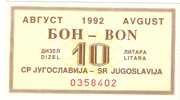 Yugoslavia  August 1992. Petrol Coupon 10 Liter Litres - Yugoslavia