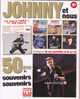 Télé TNT Hs 4 Johnny Hallyday Et Nous 50 Ans De Souvenirs Intégrale De Ses Pochettes Et De Sa Vie - Cinéma/Télévision