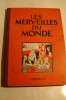 ALBUM NESTLE  / LES MERVEILLES DU MONDE VOL 1 DE 1931 EDITION NESTLE PETER CAILLER KOHLER - Nestlé