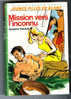 {73550} S Pairault "Mission Vers L´inconnu" Hachette Biblio. Verte, 1983 - Bibliotheque Verte