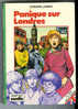 {15529} E. Jones "Panique Sur Londres" Biblio Verte, Offert Par Candia 1982 - Bibliotheque Verte