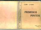 - PRIMEROS PINITOS . E. DIBIE A. FOURET . DIDIER-PRIVAT TOULOUSE - Escolares